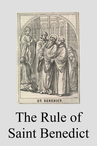 The Rule of Saint Benedict