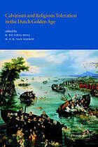 Calvinism and Religious Toleration in the Dutch Golden Age