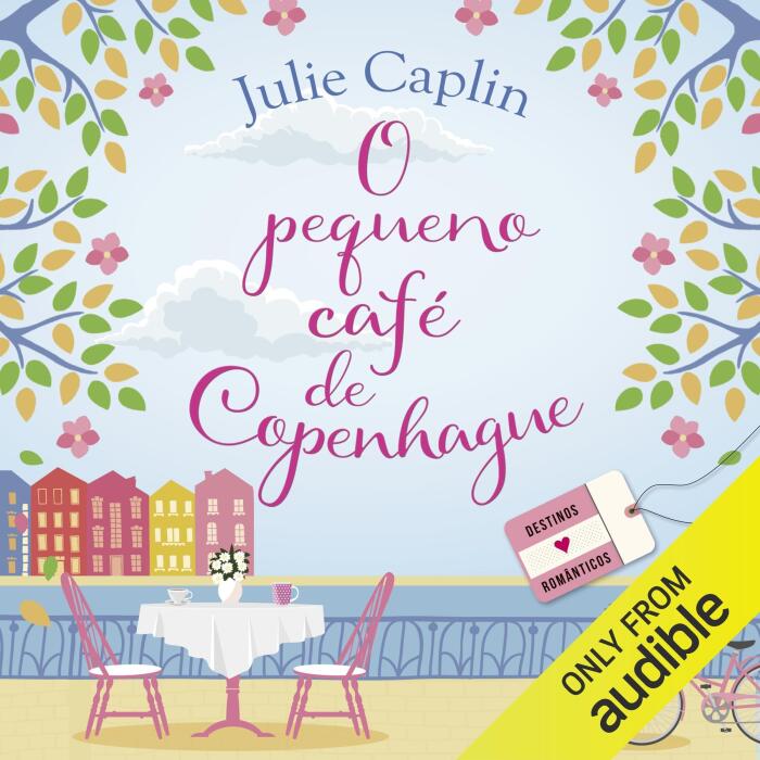 O pequeno café de Copenhague: Destinos românticos - Livro 1 [Romantic Destinations, Book 1]