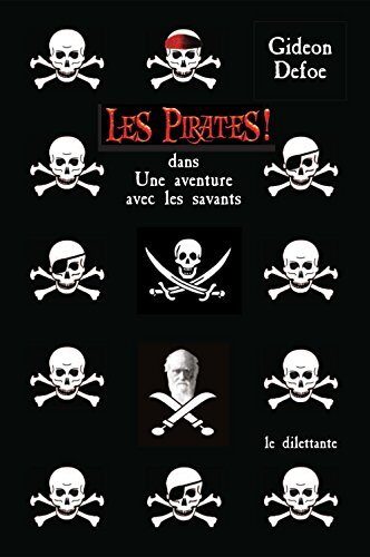 Les Pirates ! dans : Une aventure avec les savants (LE DILETTANTE)
