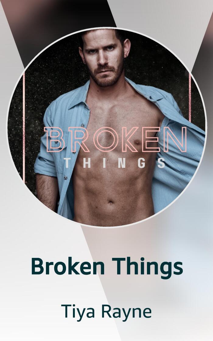 Broken Things
