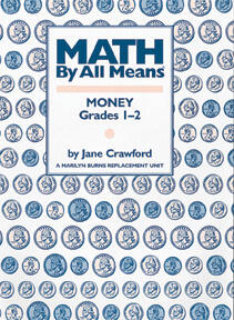 Math by All Means: Money, Grades 1-2