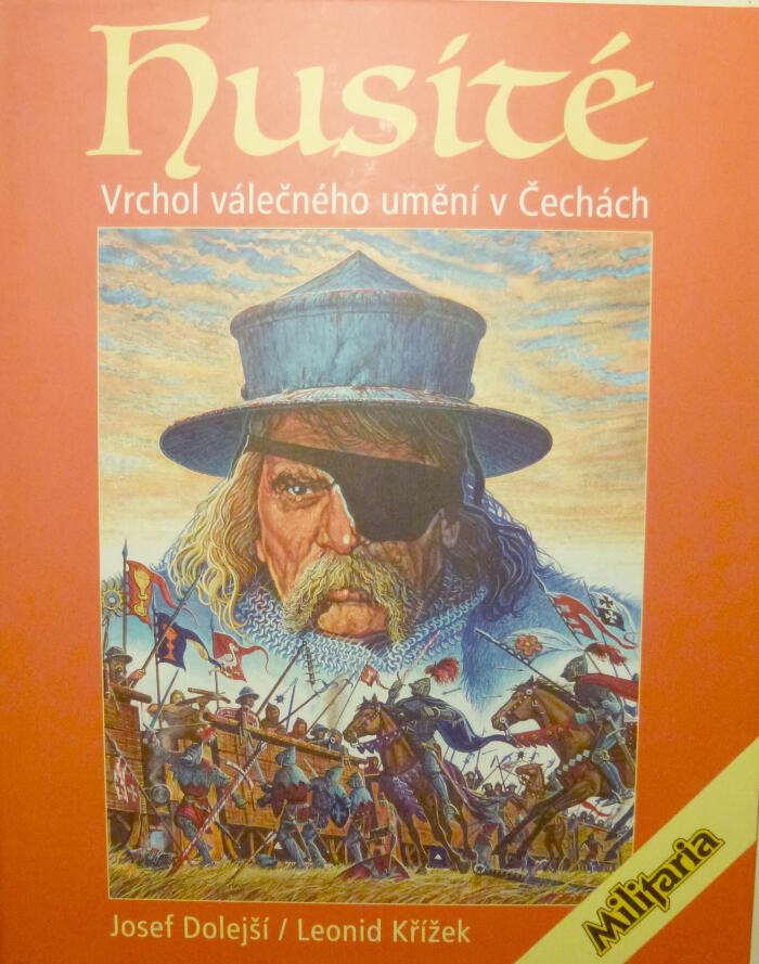 Husité-vrchol válečného umění v Čechách