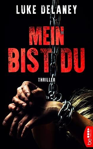 Mein bist du: Thriller (DI Sean Corrigan 1)