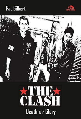 Clash. Death or glory: La vera storia (Musica)
