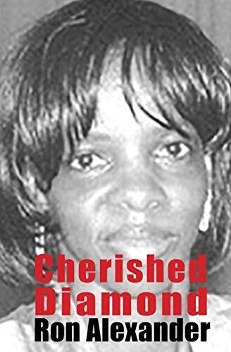 Cherished Diamond: The Love Memoir