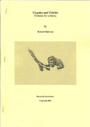 Gypsies and Fairies: Evidence for a Theory