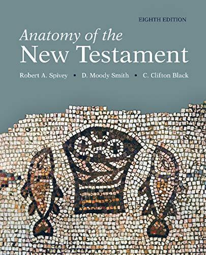 Anatomy of the New Testament (8th Edition)