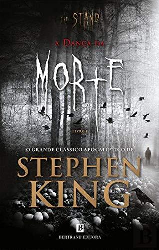 The Stand - A Dança da Morte - Livro I