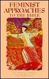 Feminist Approaches to the Bible: Symposium at the Smithsonian Institution September 24, 1994