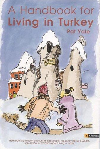 Handbook for Living in Turkey by Pat Yale