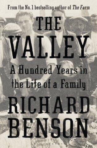 The Valley: A Hundred Years in the Life of a Family