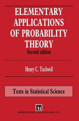 Elementary Applications of Probability Theory (Chapman & Hall/CRC Texts in Statistical Science)