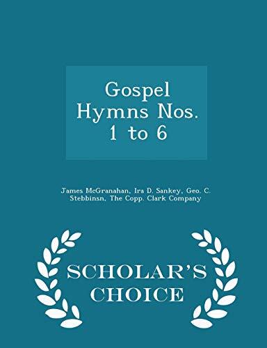 Gospel Hymns Nos. 1 to 6