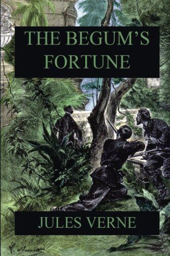 The Begum's Fortune