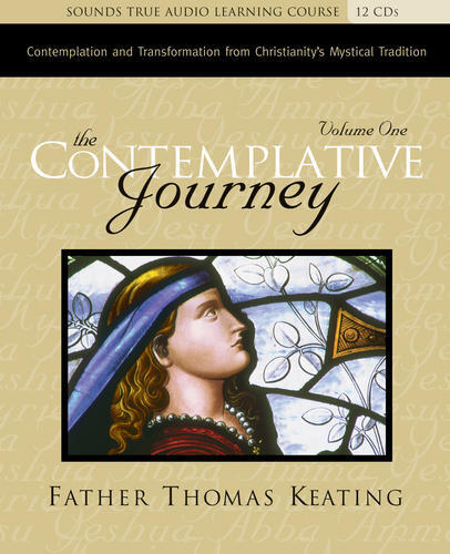 The Contemplative Journey (Volume 1)