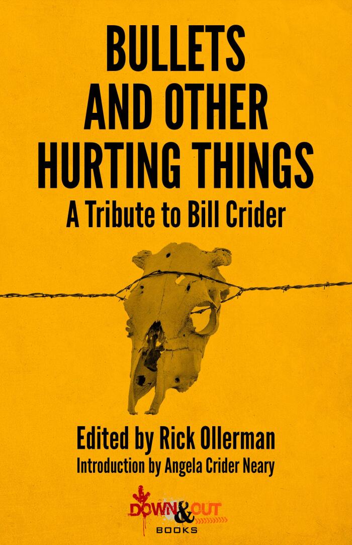 Bullets and Other Hurting Things: A Tribute to Bill Crider