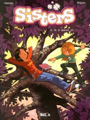 Sisters: 011 Ze is gewoon zo!