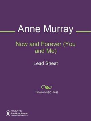 Now and Forever (You and Me) Sheet Music