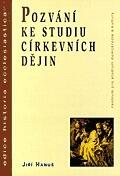 Pozvání ke studiu církevních dějin