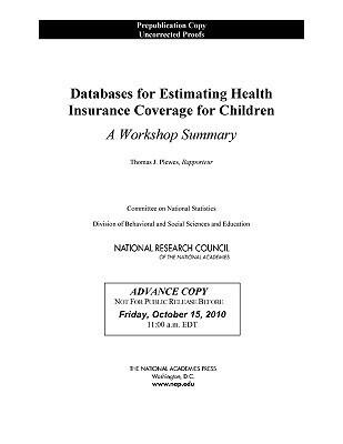 Databases for Estimating Health Insurance Coverage for Children: A Workshop Summary
