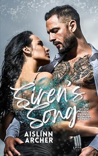 Siren's Song: A Mystic Beach Fantasy Rockstar Romance