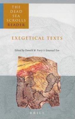 Dead Sea Scrolls Reader: Part 2, Exegetical Texts