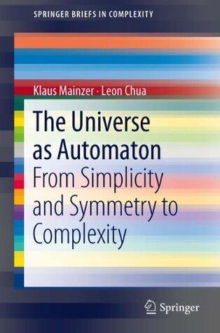 The Universe as Automaton: From Simplicity and Symmetry to Complexity