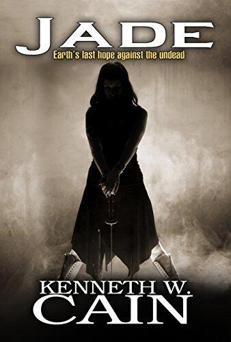 Jade (An Undead Post-Apocalyptic Survival Thriller): Earth's last hope