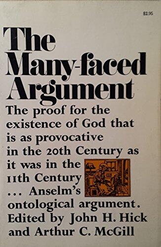The Many-Faced Argument: Recent Studies on the Ontological Argument for the Existence of God