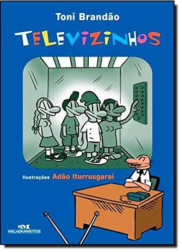 Televizinhos. Ilustrações Adao Iturrusgarai