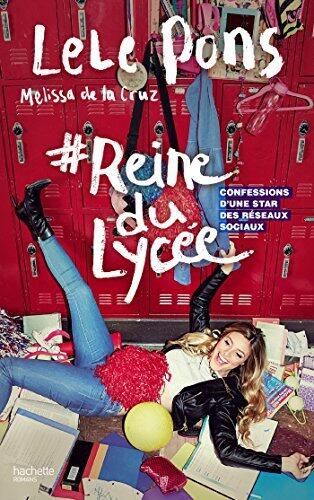 #Reine du lycée: Confessions d'une star des réseaux sociaux (Hors-séries)