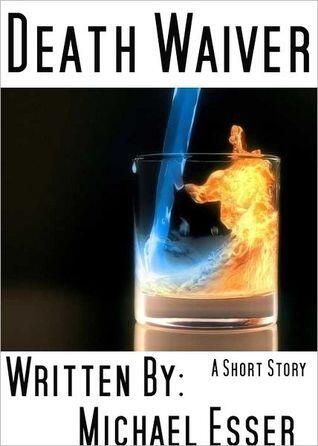 Death Waiver
