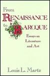 From Renaissance to Baroque: Essays on Literature and Art