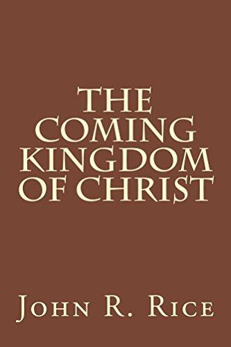 The Coming Kingdom of Christ