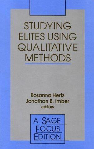 Studying Elites Using Qualitative Methods
