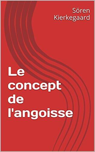 Le concept de l'angoisse