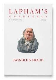 Lapham's Quarterly Spring 2015 Swindle and Fraud