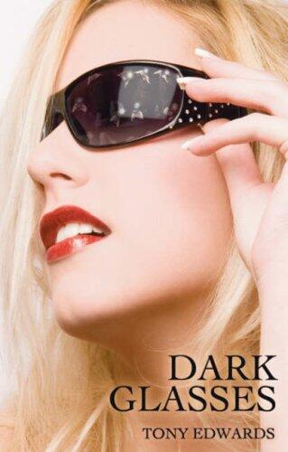 Dark Glasses