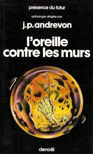 L'oreille contre les murs