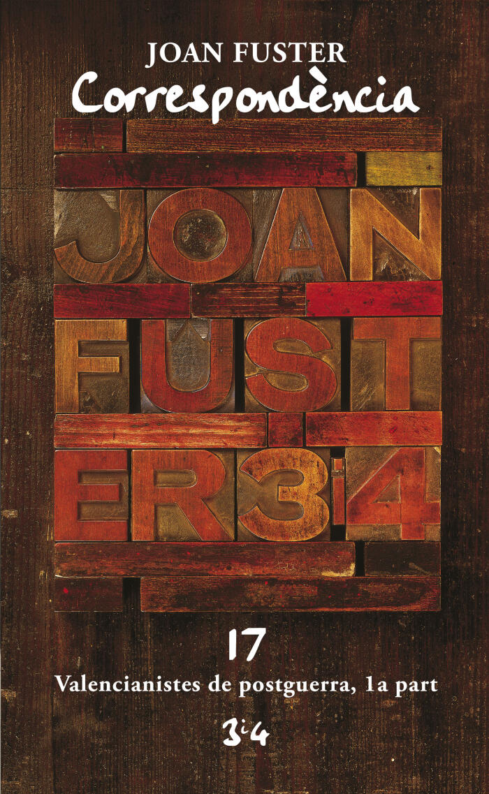 Correspondència Joan Fuster 17: Valencianistes de postguerra 1a part
