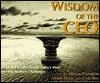 Wisdom of the CEO