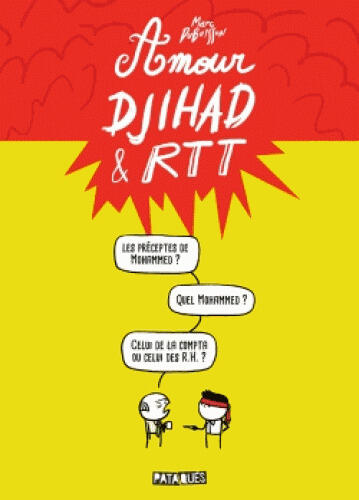 Amour, Djihad & RTT