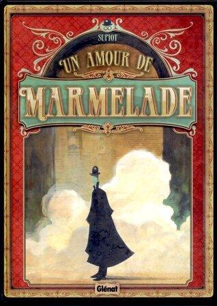 Un Amour de Marmelade