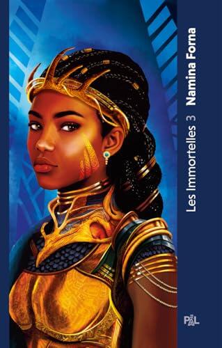 Les Immortelles - Tome 03 Les Guerrières éternelles (poche)