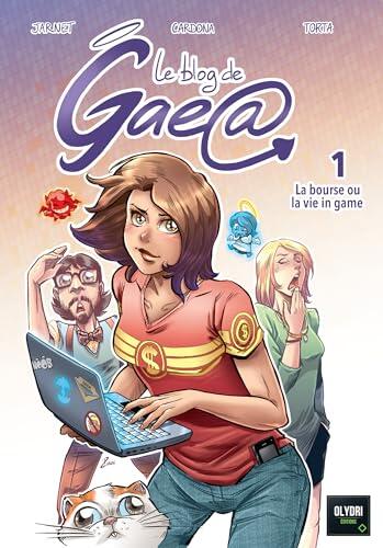 Le Blog de Gaea 1 (BD): La bourse ou la vie ingame