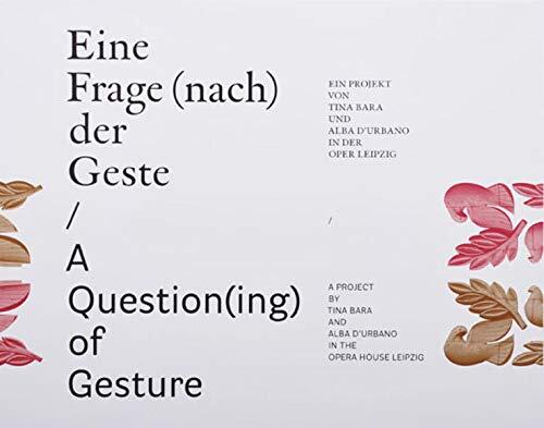 Tina Bara and Alba D'Urbano: A Question(ing) of Gesture
