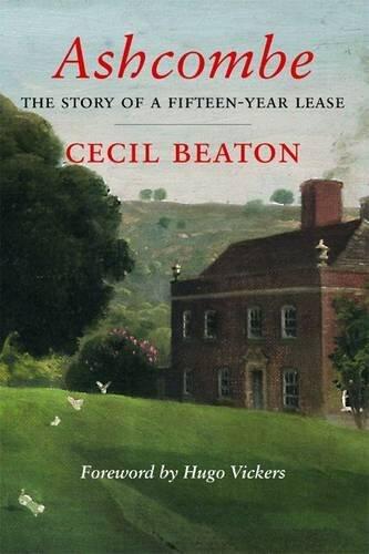 Ashcombe: The Story of a Fifteen Year Lease