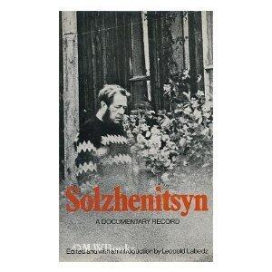 Solzhenitsyn: A Documentary Record