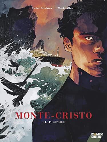 Monte Cristo (Tome 01): Le Prisonnier